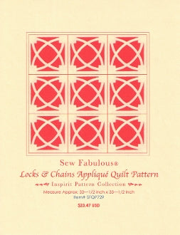 TAQ 729- Sew Fabulous® Locks & Chains Applique Quilt Pattern